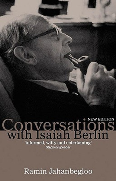 Conversations With Isaiah Berlin by Ramin Jahanbegloo (Author)