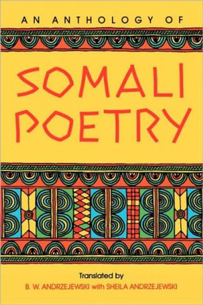 An Anthology of Somali Poetry by Bogumil W. Andrzejewski (Author)