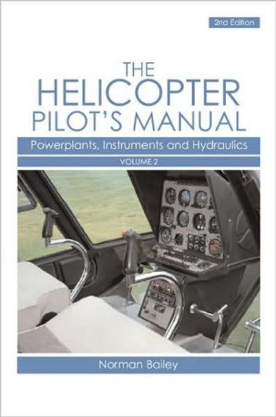 Helicopter Pilot's Manual Vol 2 by Norman Bailey (Author)