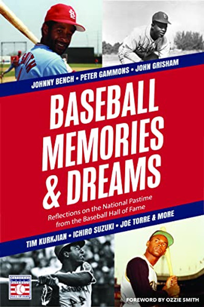 Baseball Memories and Dreams by The National Baseball Hall of Fame and Museum (Edited By)