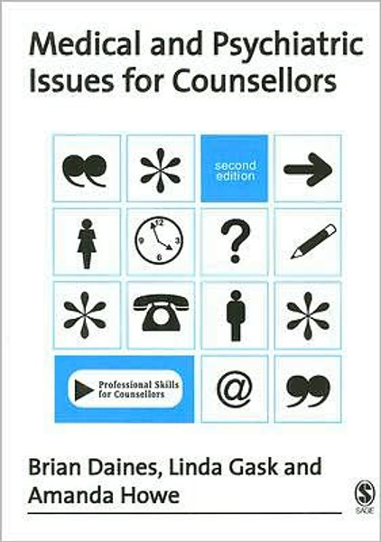 Medical and Psychiatric Issues for Counsellors by Brian Daines (Author)