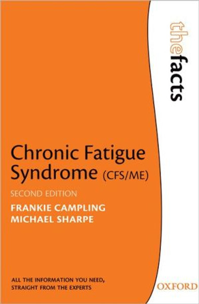 Chronic Fatigue Syndrome by Frankie (A person with CFS/ME) Campling (Author)