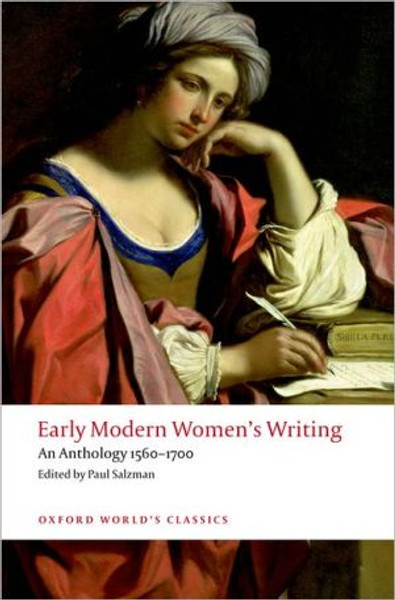 Early Modern Women's Writing by Paul (Senior Lecturer in School of English, Senior Lecturer in School of English, La Trobe University, Melbourne) Salzman (Edited By)