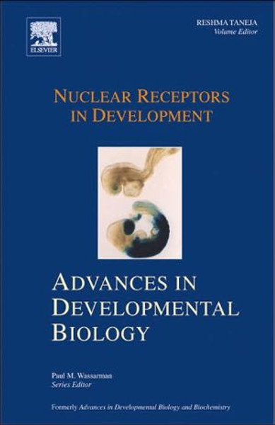 Nuclear Receptors in Development by Paul M (Icahn School of Medicine, Mount Sinai, USA) Wassarman (Series Edited By)