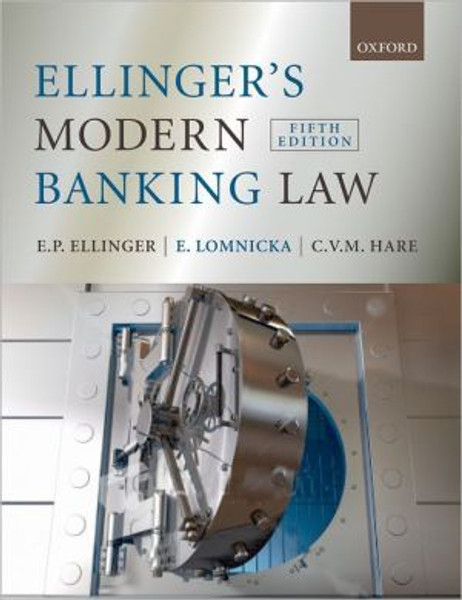 Ellinger's Modern Banking Law by E.P. (Professor of Law, the National University of Singapore, Singapore) Ellinger (Author)