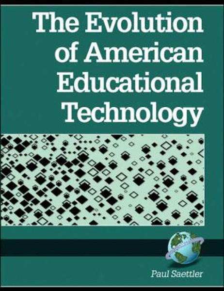 The Evolution Of American Educational Technology