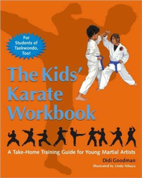 The Kids' Karate Workbook: A Take-Home Training Guide for Young Martial Artists