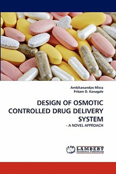 Design of Osmotic Controlled Drug Delivery System