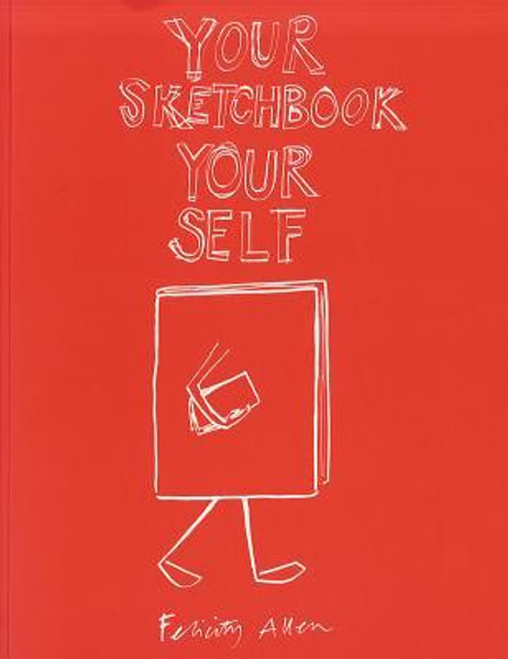 Your Sketchbook Your Self