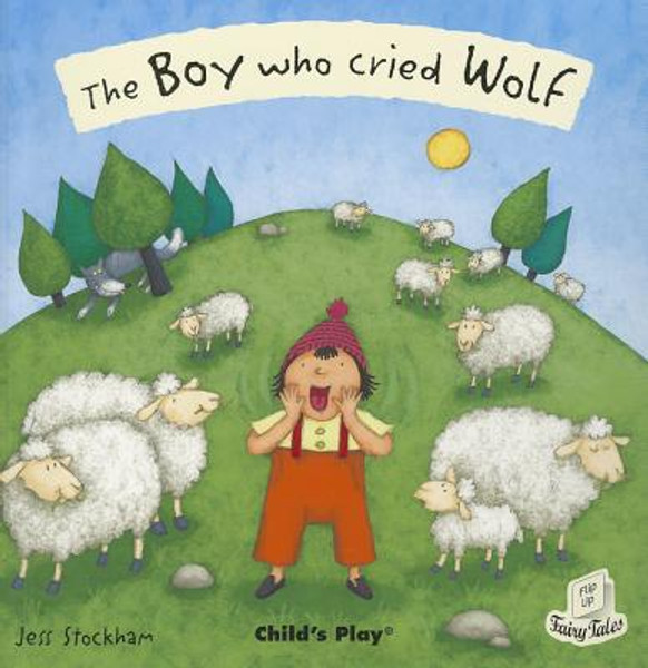 The Boy Who Cried Wolf