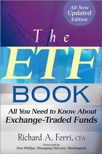 The ETF Book: All You Need to Know About Exchange-Traded Funds