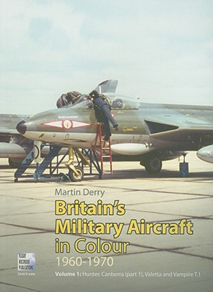 Britain's Military Aircraft in Colour 1960-1970