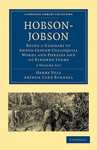 Hobson-Jobson 2 Part Set: Being a Glossary of Anglo-Indian Colloquial Words and Phrases and of Kindred Terms Etymological, Historical, Geographical and Discursive