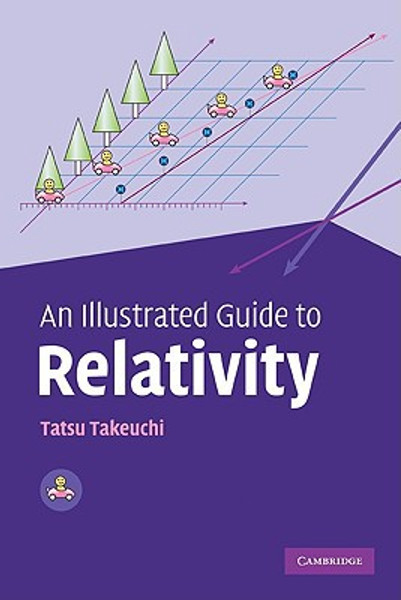 An Illustrated Guide to Relativity