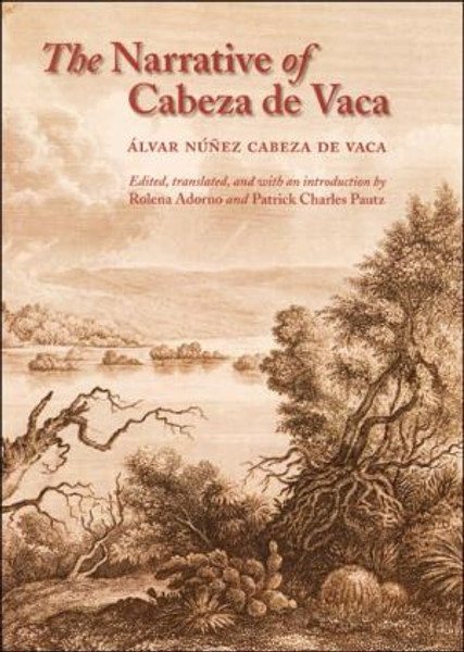 The Narrative of Cabeza de Vaca