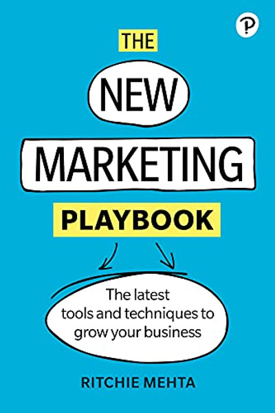 The New Marketing Playbook: How to grow in a changing world