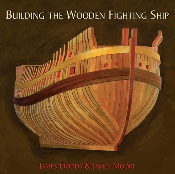 Building The Wooden Fighting Ship