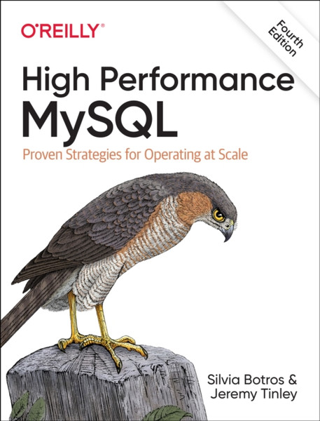 High Performance Mysql: Proven Strategies For Running Mysql At Scale