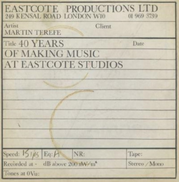 Like Trying To Catch Lightning In A Bottle: 40 Years Of Making Music At Eastcote Studios