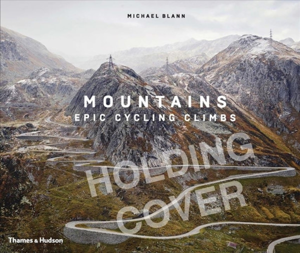 Mountains: Epic Cycling Climbs