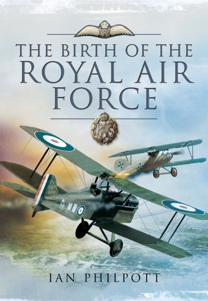 Birth Of The Royal Air Force