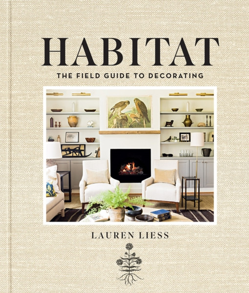 Habitat: The Field Guide To Decorating