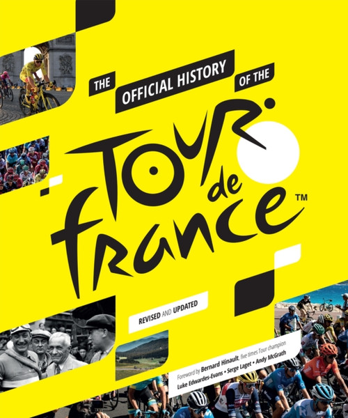 The Official History Of The Tour De France