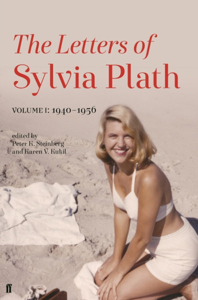 Letters Of Sylvia Plath Volume I: 1940-1956 - 9780571329014