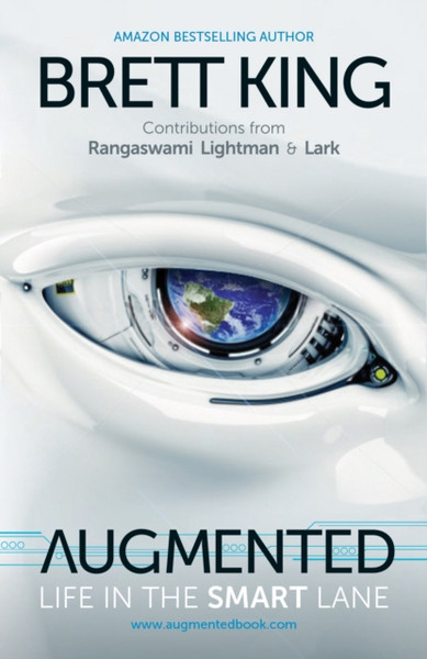 Augmented: Life In The Smart Lane