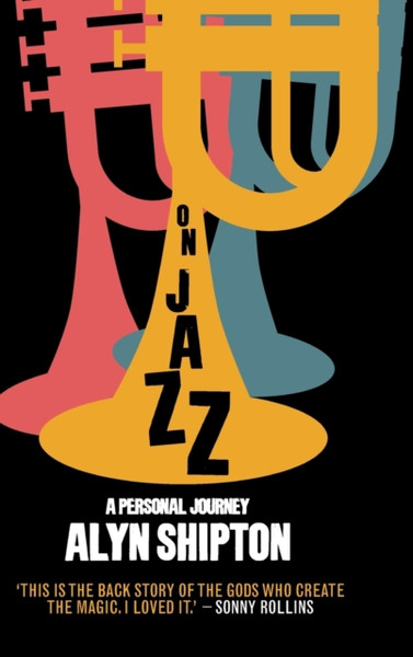 On Jazz: A Personal Journey