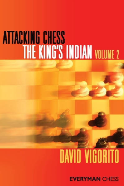 Attacking Chess: The King'S Indian