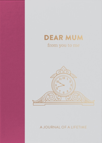 Dear Mum, From You To Me: Timeless Edition