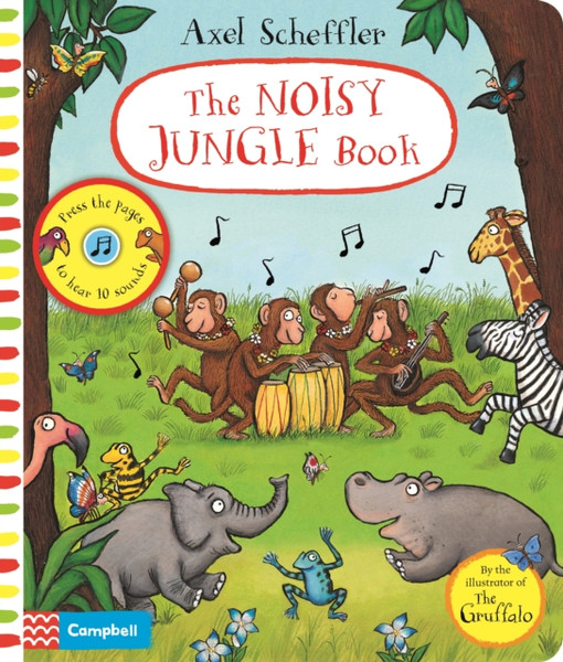 The Noisy Jungle Book: A Press-The-Page Sound Book