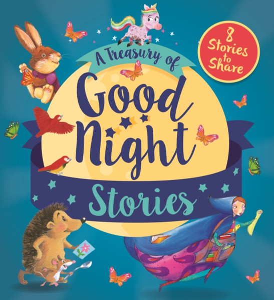 A Treasury Of Good Night Stories: Eight Stories To Share