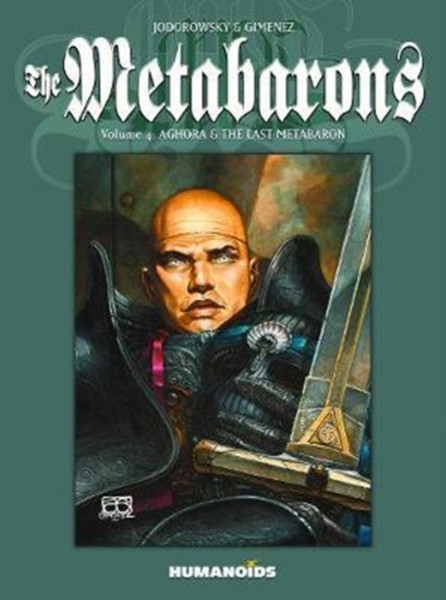 The Metabarons Vol.4: Aghora & The Last Metabaron