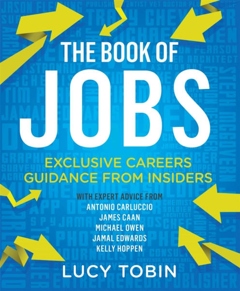 The Book Of Jobs: Exclusive Careers Guidance From Insiders