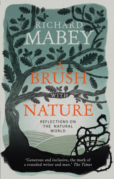 A Brush With Nature: Reflections On The Natural World