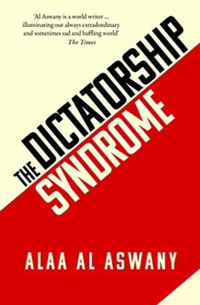 The Dictatorship Syndrome - 9781912208593