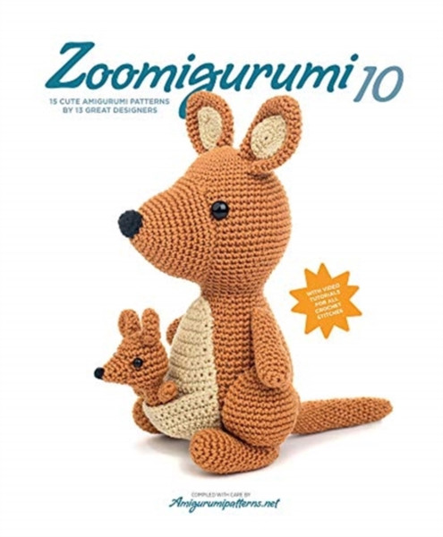 Zoomigurumi 10: 15 Cute Amigurumi Patterns By 12 Great Designers