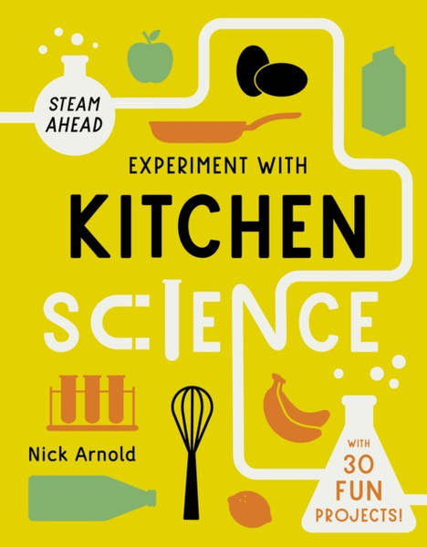 Experiment With Kitchen Science: Fun Projects To Try At Home