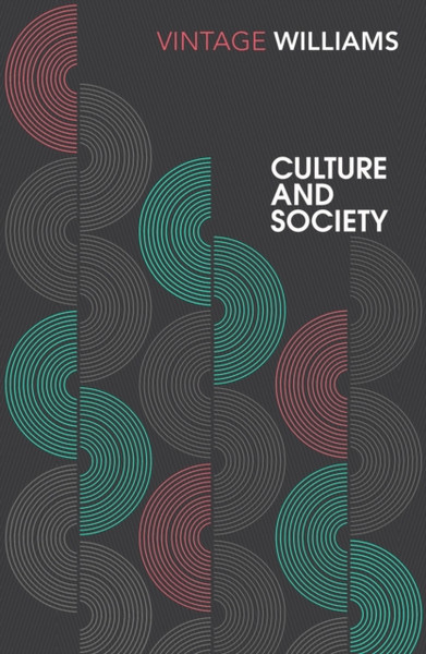 Culture And Society: 1780-1950