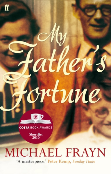 My Father'S Fortune: A Life