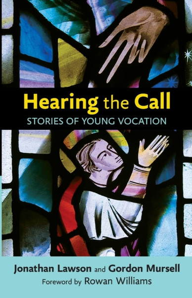 Hearing The Call: Stories Of Young Vocation