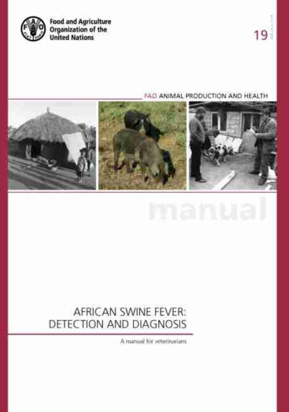 African Swine Fever: Detection And Diagnosis, A Manual For Veterinarians