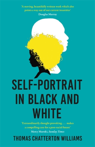 Self-Portrait In Black And White: Unlearning Race