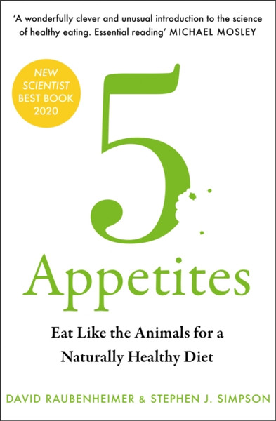 5 Appetites: Eat Like The Animals For A Naturally Healthy Diet