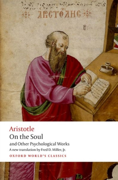 On The Soul: And Other Psychological Works