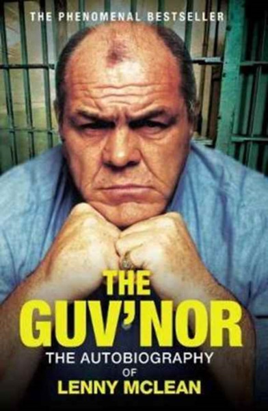 The Guv'Nor: The Autobiography Of Lenny Mclean