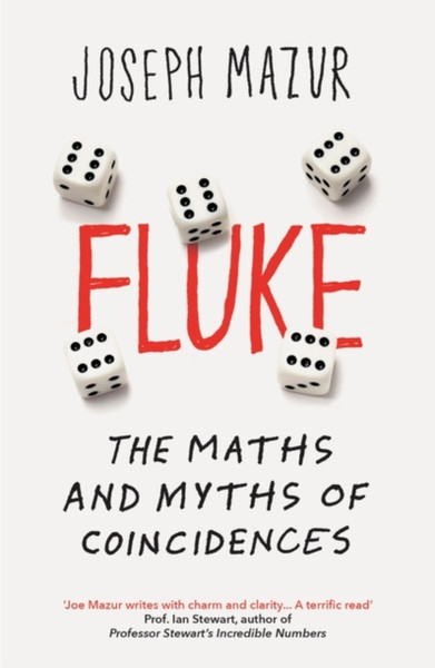 Fluke: The Maths And Myths Of Coincidences