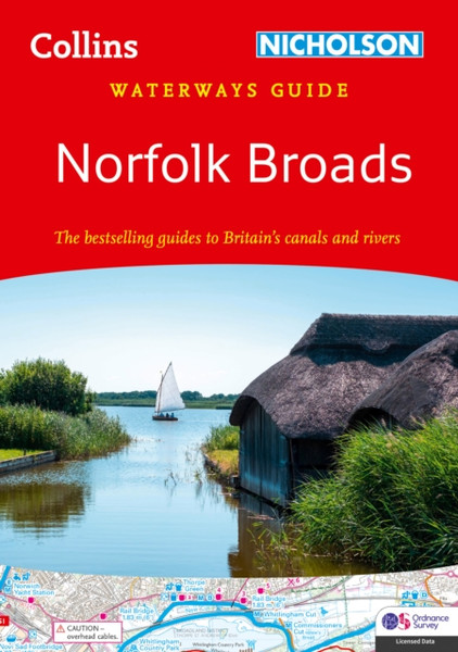 Norfolk Broads: For Everyone With An Interest In Britain'S Canals And Rivers